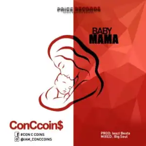 Conccoins - Baby Mama